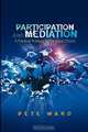 Participation and Meditation, Pete Ward 