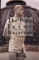 The Pope and Jesus of Nazareth, Angus Paddison 