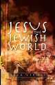 Jesus in the Jewish World, Geza Vermes 