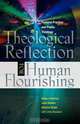 Theological Reflection for Human Flourishing, John Reader 