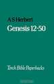 Genesis 12-50, A. S. Herbert 