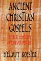 Ancient Christian Gospels, Helmut Koester 