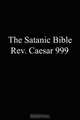 The Satanic Bible, Rev Caesar 999 
