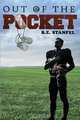 Out of the Pocket, B. E. Stanfel 