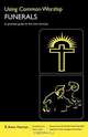 Using Common Worship, R. Anne Horton 