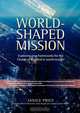 World-Shaped Mission, Janice Price 