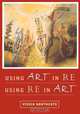 Using Art in Re - Using Re in Art, Vivien Ma Northcote 