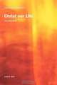 Christ Our Life, David Day 