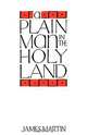 A Plain Man in the Holy Land, James Martin 