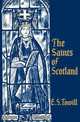 The Saints of Scotland, E. S. Towill 