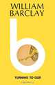 Turning to God, William Barclay 