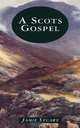 A Scots Gospel, Jamie Stuart 