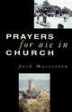 Prayers for Use in Church, Jack Masterton 