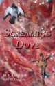 Screaming Dove, M. K. Dalglish 