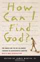 How Can I Find God?, James Martin 