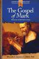 The Gospel of Mark, William A. Anderson 