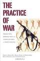 The Practice of War, 