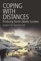 Coping with Distances, J. Rgen Ole Baerenholdt 