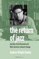 The Return of Jazz, Andrew Wright Hurley 