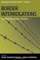 Border Interrogations, 