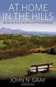 At Home in the Hills, John N. Gray 