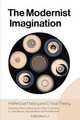 The Modernist Imagination, 