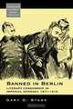 Banned in Berlin, Gary D. Stark 