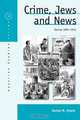 Crime, Jews and News, Daniel Mark Vyleta 