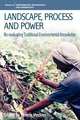 Landscape, Process and Power, 
