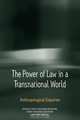 The Power of Law in a Transnational World, 