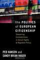 The Politics of European Citizenship, Peo Hansen 