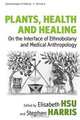 Plants, Health and Healing, 