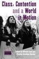 Class, Contention, and a World in Motion, 