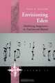 Envisioning Eden, Noel B. Salazar 