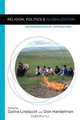 Religion, Politics, and Globalization, Galina Lindquist 