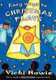 Easy Ways to Christmas Plays, Vicki Howie 