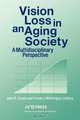 Vision Loss in an Aging Society, 