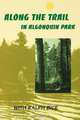 Along the Trail in Algonquin Park, Ralph Bice 