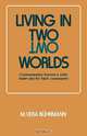 Living in Two Worlds, Vera Buhrmann 