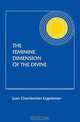 The Feminine Dimension of the Divine, Joan Chamberlain Englesman 