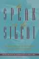 To Speak or Be Silent, Lena B. Ross 