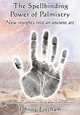 The Spellbinding Power of Palmistry, Johnny Fincham 