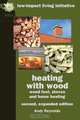 Heating with Wood, Andy Reynolds 