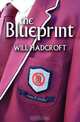 The Blueprint, Will Hadcroft 