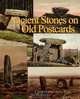 Ancient Stones on Old Postcards, Jerry Bird 
