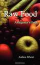 Raw Food a Beginner