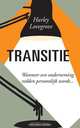 Transitie, Harley Lovegrove 