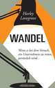 Wandel, Harley Lovegrove 