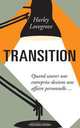 Transition, Harley Lovegrove 