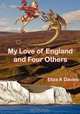 My Love of England and Four Others, Eliza K. Davies 